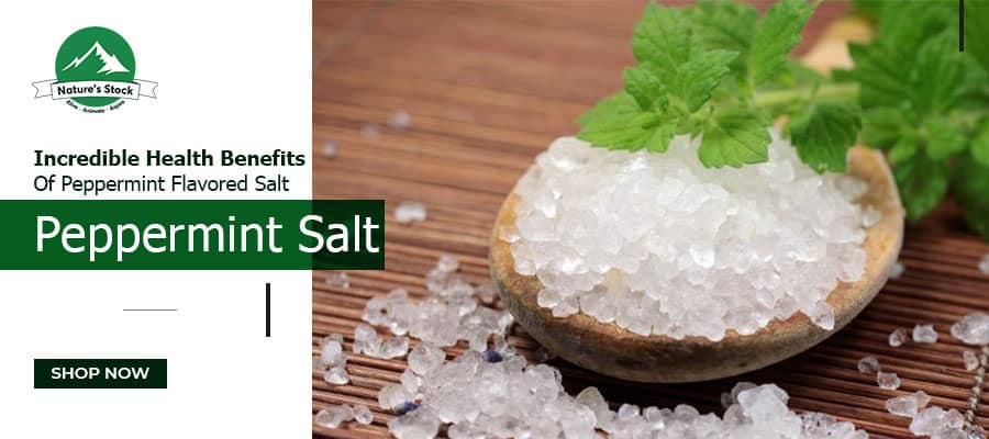 You are currently viewing Incredible Health Benefits Of Peppermint Flavor Salt